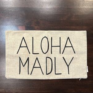 Aloha Madly pillow cover